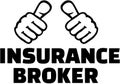 Insurance broker with thumbs. T-Shirt design