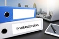 INSURANCE FORMS CONCEPT