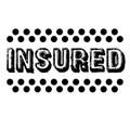 INSURED sign on white background