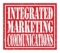 INTEGRATED MARKETING COMMUNICATIONS, text written on red stamp sign