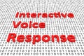 Interactive voice response