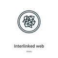 Interlinked web outline vector icon. Thin line black interlinked web icon, flat vector simple element illustration from editable