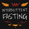 Intermittent Fasting hand drawn Lettering