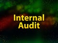 Internal Audit abstract bokeh dark background