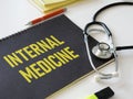 Internal medicine is shown using the text Royalty Free Stock Photo