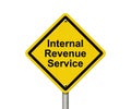 Internal Revenue Service Warning Sign