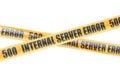 500 Internal Server Error Caution Barrier Tapes, 3D rendering