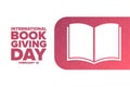 International Book Giving Day. February 14. Holiday concept. Template for background, banner, card, poster with text