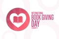 International Book Giving Day. February 14. Holiday concept. Template for background, banner, card, poster with text