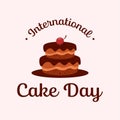 International Cake Day calligraphy hand lettering with brown cake