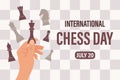 International Chess Day. July 20. The hand holds chess pieces. Festive banner, illustration Royalty Free Stock Photo