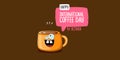 International coffee day horzontal banner with cute orange coffee cup character and greeting text isolated on orange