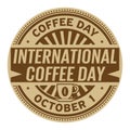 International Coffee Day, October 1 Royalty Free Stock Photo