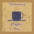 International Coffee day worn texture