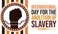 International Day for the Abolition of Slavery background design with fist and chain along with typography