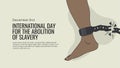 International Day for the Abolition of Slavery banner template vector