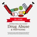 International Day Against Drug Abuse & Trafficking.