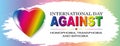 International Day Against Homophobia, Transphobia and Biphobia Royalty Free Stock Photo