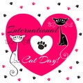 International day of cats. Holiday card. White and black cats. Cartoon-style. Funny funny kittens. Cat`s footprints. Heart.