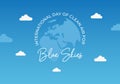 International day of clean air for blue skies with earth map on blue background Royalty Free Stock Photo