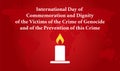 International Day of Commemoration and Dignity of the Victims of the Crime of Genocide and of the Prevention of this Crime