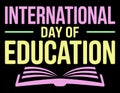 International Day of Education Typography Vector with Open Book Illustration Royalty Free Stock Photo