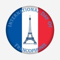 International Day Of Francophonie Royalty Free Stock Photo