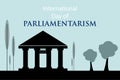 International Day of Parliamentarism - vector illustration. Parliament House Symbol and plants sign.