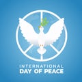 International day of peace banner with white dove with leaf on circle peace sign and blue background vector design