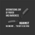 International day of Prayer and Awareness Against Human Trafficking Royalty Free Stock Photo