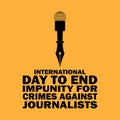 International day to end Impunity for Crimes Against Journalists Vector Template Design Illustration
