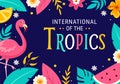 International Day of the Tropics Vector Illustration on 29 June with Animal, Grass and Flower Plants to Preserve Tropic in Nature