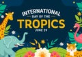 International Day of the Tropics Vector Illustration on 29 June with Animal, Grass and Flower Plants to Preserve Tropic in Nature