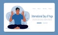 International Day of Yoga banner . Man with closed eyes meditating in yoga lotus posture. Web page template. Flat vector