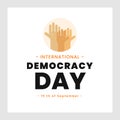 International Democracy Day, poster or banner for International Democracy Day with hand illustration