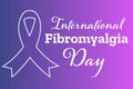 International Fibromyalgia Awareness Day. May 12. Holiday concept. Template for background, banner, card, poster with