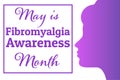 International Fibromyalgia Awareness Month. Holiday concept. Template for background, banner, card, poster with text