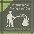 International Firefighters` Day.