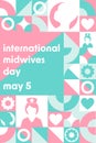 International Midwives Day. May 5. Holiday concept. Template for background, banner, card, poster with text inscription Royalty Free Stock Photo