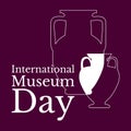 International Museum Day. Holiday name and two Greek vases