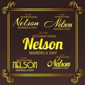 International Nelson Mandela Day. Royalty Free Stock Photo