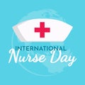 International Nurse day text background ,greeting card ,poster or banner