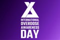 International Overdose Awareness Day. August 31. Holiday concept. Template for background, banner, card, poster with Royalty Free Stock Photo