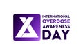 International Overdose Awareness Day. August 31. Holiday concept. Template for background, banner, card, poster with Royalty Free Stock Photo