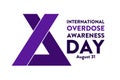 International Overdose Awareness Day. August 31. Holiday concept. Template for background, banner, card, poster with Royalty Free Stock Photo