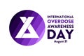 International Overdose Awareness Day. August 31. Holiday concept. Template for background, banner, card, poster with Royalty Free Stock Photo