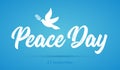 International Peace Day card. Dove and olive branch hope holiday symbol vector illustration of freedom love faith and