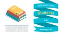 International Students Day vector banner. Isometric stack of books and place for your text. Academic and school knowledge symbol. Royalty Free Stock Photo