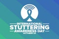 International Stuttering Awareness Day. October 22. Holiday concept. Template for background, banner, card, poster with