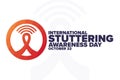 International Stuttering Awareness Day. October 22. Holiday concept. Template for background, banner, card, poster with